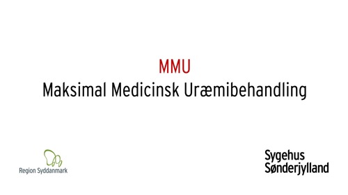 Introduktion: MMU - Maksimal Medicinsk Uræmibehandling